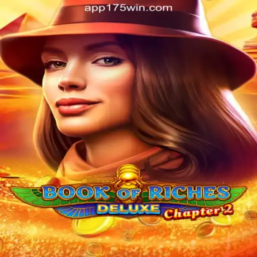 Discover the Thrills of Book of Riches Deluxe Chapter 2 on 175Win.com
