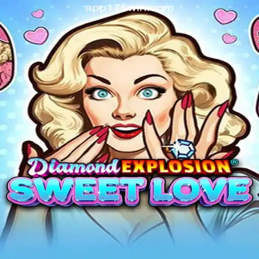 Exploring DiamondExplosionSweetLove: A Top Choice on the 175Win.com Platform